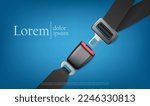 3d realistic vector illustration. Safety driving concept. Fasten passenger seat  belt. Warning banner with belt on a blue background. Horizontal orientation.