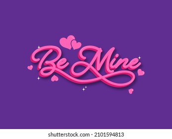 3D Red Be Mine Font With Hearts On Blue Background.