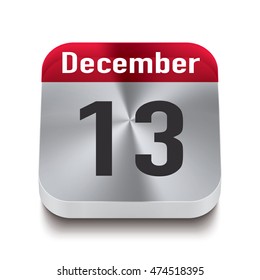 3d red and steel calendar button with date of 13 december