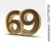 3D render number 69 luxury for anniversary, birthday, gold style