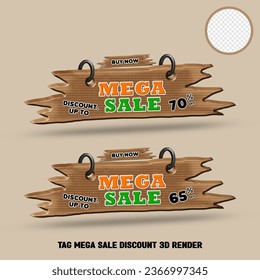 3D render tag of mega sale discount promotion wood style 
