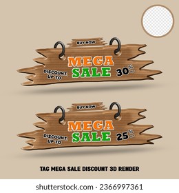 3D render tag of mega sale discount promotion wood style 