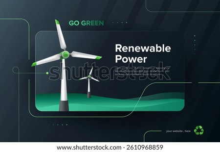 3D renewable power concept with turbine power background. Modern ecology Line art template. Vector illustration.