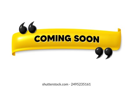 3d ribbon banner with double quotes. Coming soon. Promotion banner sign. New product release symbol. Coming soon ribbon message. Flag frame banner with quotation mark. Double quotes template. Vector