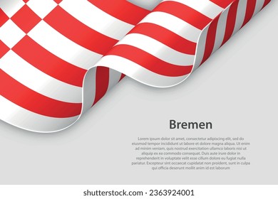 3d ribbon with flag Bremen. German state. isolated on white background with copyspace