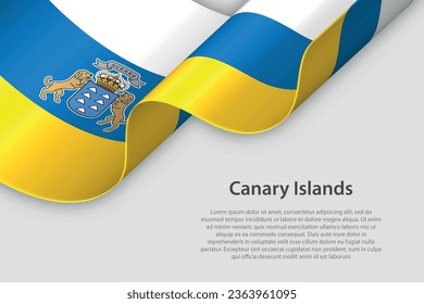 3d ribbon with flag Canary Islands. Spanish autonomus community. isolated on white background with copyspace