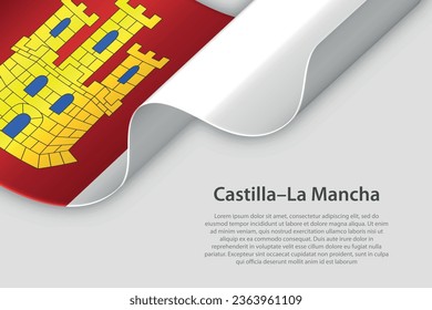 3d ribbon with flag Castilla-La Mancha. Spanish autonomus community. isolated on white background with copyspace