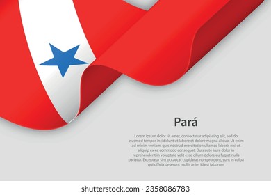 3d ribbon with flag Para. Brazilian state. isolated on white background with copyspace