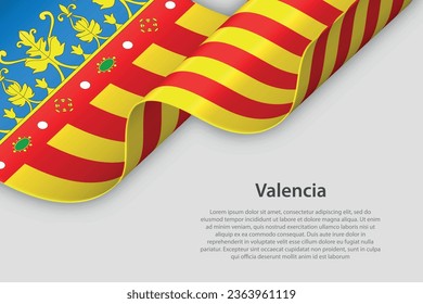 3d ribbon with flag Valencia. Spanish autonomus community. isolated on white background with copyspace