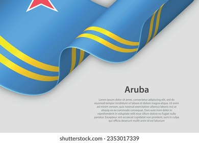 3d ribbon with national flag Aruba isolated on white background with copyspace