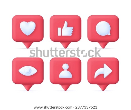 3D Set of social media notification icons. Like, follow, comment, share, view concept. Speech Bubble. Trendy and modern vector in 3d style.