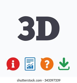 3D sign icon. 3D New technology symbol. Information think bubble, question mark, download and report.
