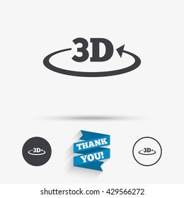 3D sign icon. 3D New technology symbol. Rotation arrow. Flat icons. Buttons with icons. Thank you ribbon. Vector