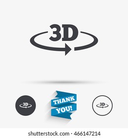 3D sign icon. 3D New technology symbol. Rotation arrow. Flat icons. Buttons with icons. Thank you ribbon. Vector