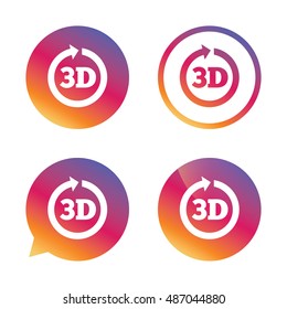 3D sign icon. 3D New technology symbol. Rotation arrow. Gradient buttons with flat icon. Speech bubble sign. Vector