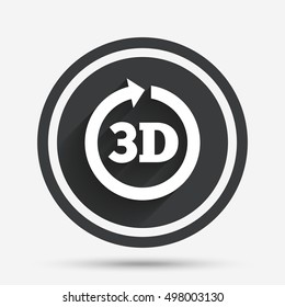 3D sign icon. 3D New technology symbol. Rotation arrow. Circle flat button with shadow and border. Vector