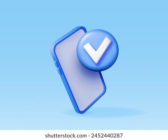 3D smartphone with blue check mark. Render checkmark on smart phone screen. Confirmation, right choice concept. Agreement, approval or trust symbol. Vector illustration