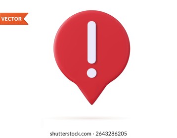 3d social media notification white exclamation mark in red round pin. Blank red speech bubble pin icon isolated on white background 3D rendering. Vector illustration