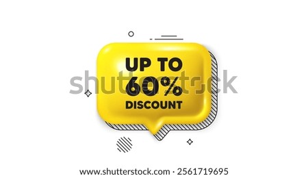 3d speech bubble icon. Up to 60 percent discount. Sale offer price sign. Special offer symbol. Save 60 percentages. Discount tag chat talk message. Speech bubble banner. Yellow text balloon. Vector