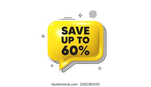 3d speech bubble icon. Save up to 60 percent. Discount Sale offer price sign. Special offer symbol. Discount chat talk message. Speech bubble banner. Yellow text balloon. Vector