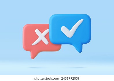 3d Speech Bubble Icons with Check Mark. Check and cross symbols. Speech bubble with decline,remove sign and approve, accepted, confirmed sign. 3d rendering. Vector illustration