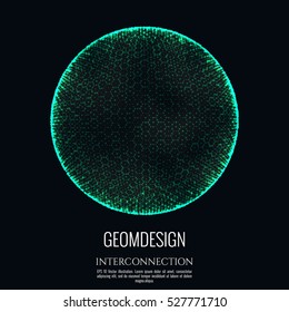 3D sphere consists of mesh and dot. Connection concept design. Globe interconnection and communication. Vector Illustration.
