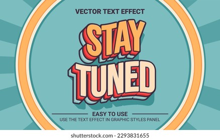 3d stay tuned editable text effect