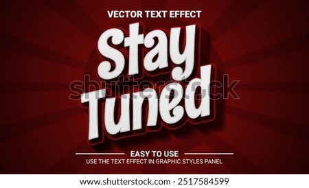 3d stay tuned editable text effect