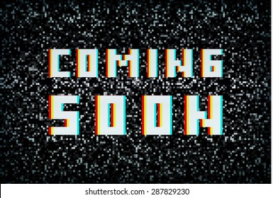 3D stereo effect Coming Soon text on noisy black and white TV screen