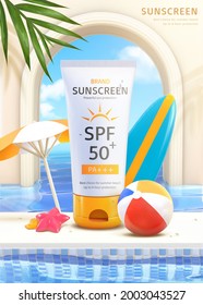 3d summer poolside sunscreen ad. Illustration of sunblock tube product displayed aside water pool with beach objects standing around