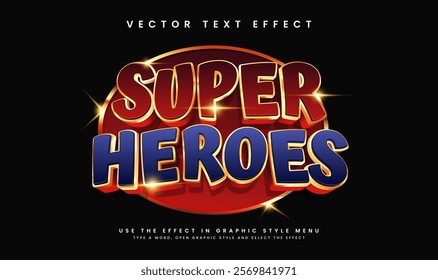 3d super heroes editable vector text effect, with strong fighter concept.