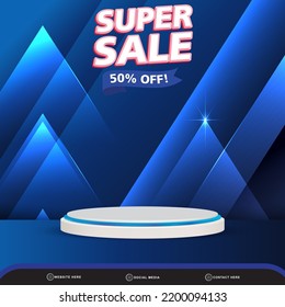 3d super sale banner social media template post with blank space podium for product with gradient dark blue background