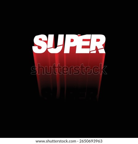 3D SUPER text on a black background