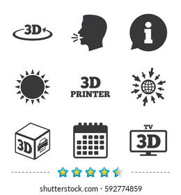 3d technology icons. Printer, rotation arrow sign symbols. Print cube. Information, go to web and calendar icons. Sun and loud speak symbol. Vector