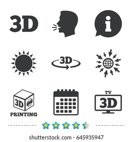 3d technology icons. Printer, rotation arrow sign symbols. Print cube. Information, go to web and calendar icons. Sun and loud speak symbol. Vector