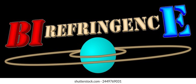 3d text "Birefringence" over a planet with two rings on a black background