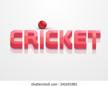 3D text Cricket with red ball for sports of cricket concept on shiny white background.