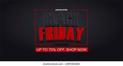 3D TEXT EFFECT BLACK FRIDAY PROMOTION BANNER ETC