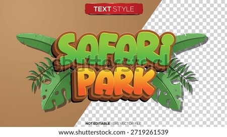 3D text effect safari park theme is very suitable to complement a good design