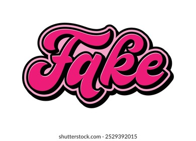 3d text effect with the word "fake"