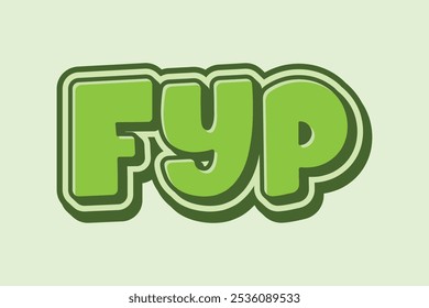 efeito de texto 3d com a palavra "fyp"