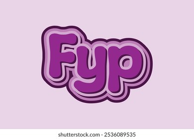 Efecto de texto 3D con la palabra "fyp"