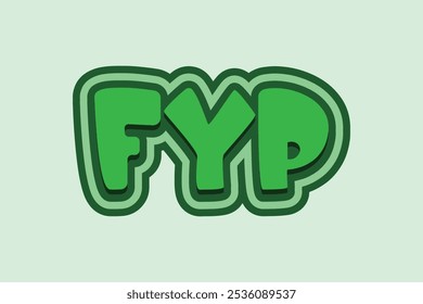 3d text effect with word "fyp"