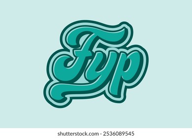 efeito de texto 3d com a palavra "fyp"