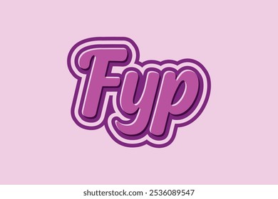 3D-Texteffekt mit dem Wort "fyp"