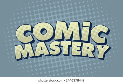 3D Text Effects Comic Mastery