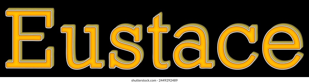 3d text "Eustace" on a black background