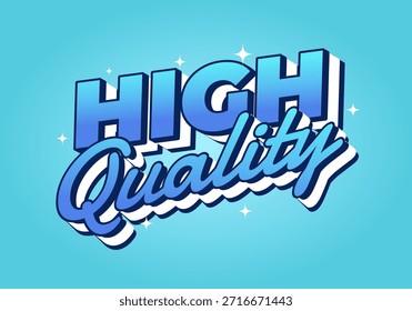 3D text illustration of High Quality with a blue gradient and sparkles on a light blue background.