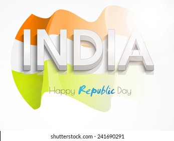 Texto en 3D de la India ondeando la bandera nacional para la celebración del Día feliz de la República India con fondo blanco.