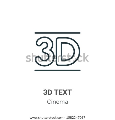 3d text outline vector icon. Thin line black 3d text icon, flat vector simple element illustration from editable cinema concept isolated on white background